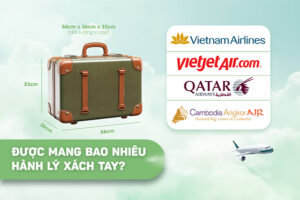 Được mang bao nhiêu hành lý xách tay? Quy định mới nhất 2024