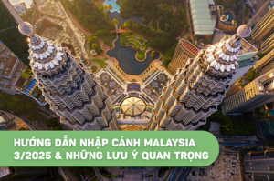 Nếu bạn đang có kế hoạch ghé thăm Malaysia, hãy cùng Phương Nam Tourism tìm hiểu trước về quy trình nhập cảnh Malaysia.
