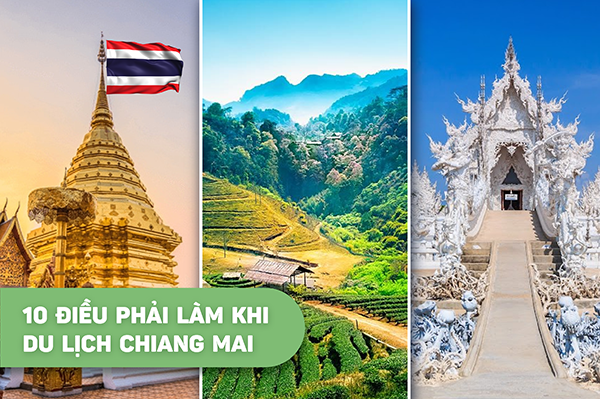 10 điều phải làm khi du lịch Chiang Mai