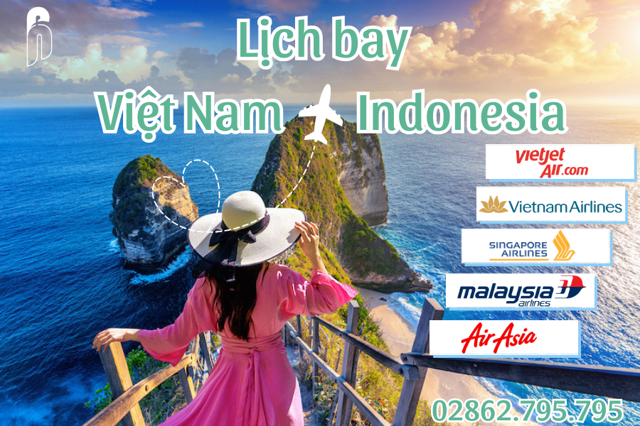 Lịch bay từ Việt Nam sang Indonesia