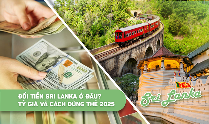 Đổi tiền Sri Lanka ở đâu