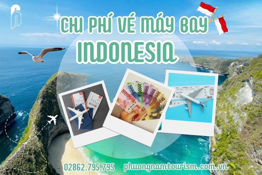 Chi phí vé máy bay đi Indonesia