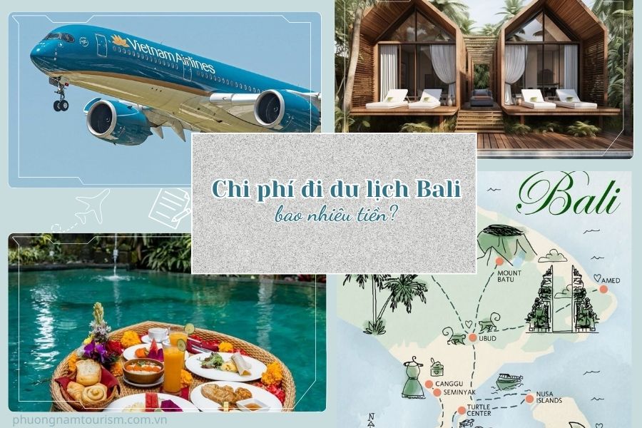 Chi phí đi du lịch Bali bao nhiêu tiền?