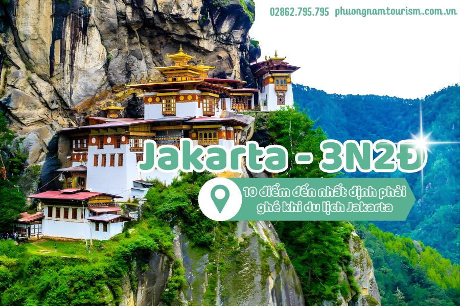 10 điểm đến nhất định phải ghé khi du lịch Jakarta