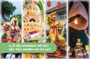 6 lễ hội Indonesia nổi bật nên trải nghiệm khi du lịch
