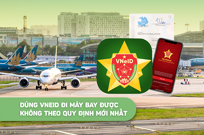 Dùng VNeID đi máy bay được không theo quy định mới nhất