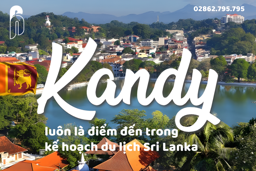 Kandy trung tâm văn hóa của cả quốc đảo.