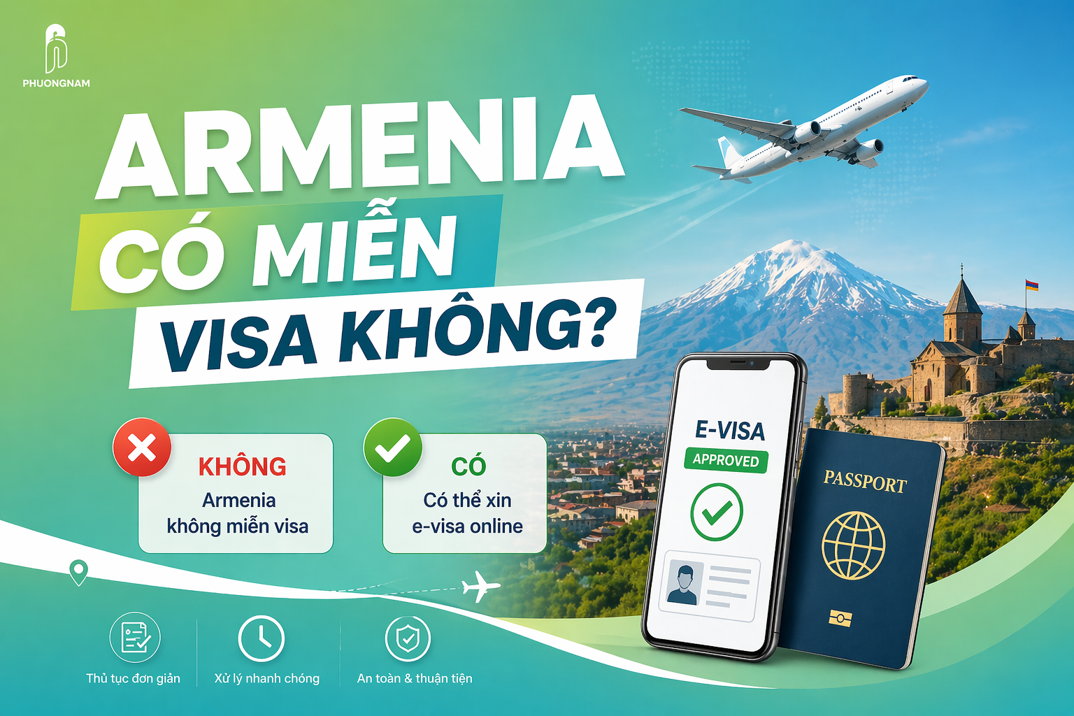 armenia có miễn visa không, quy định visa armenia cho người việt