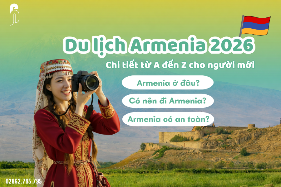 Du lịch Armenia 2026