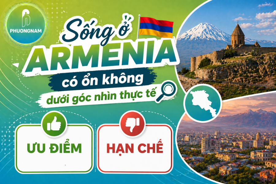 Sống ở Armenia có ổn không dưới góc nhìn thực tế