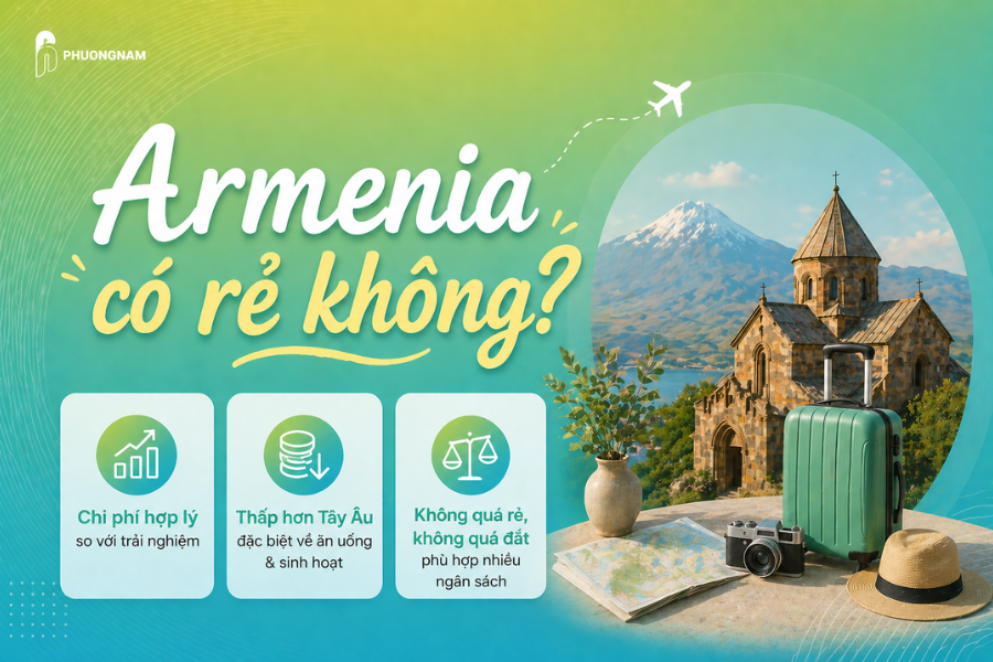 Chi Phí du lịch Armenia: Armenia có rẻ không?